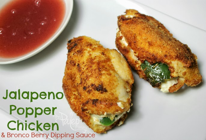 Jalapeno Popper Chicken with Bronco Berry Dipping Sauce